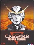 Casshan Robot Hunter : Affiche