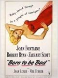 Born to Be Bad : Affiche