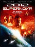 2012 : Supernova : Affiche
