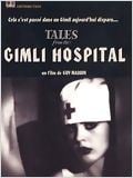 Tales from the Gimli Hospital : Affiche