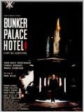 Bunker Palace Hotel : Affiche