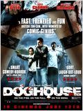 Doghouse : Affiche