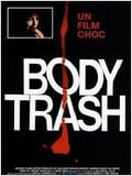 Body Trash : Affiche