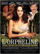 L'Orpheline avec en plus un bras en moins : Affiche