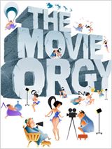 The Movie orgy : Affiche