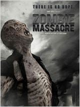 Zombie Massacre : Affiche