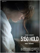 5150 Hold : Affiche