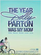 The Year Dolly Parton was my mom : Affiche