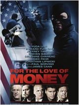 For the Love of Money : Affiche