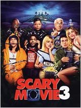Scary Movie 3 : Affiche