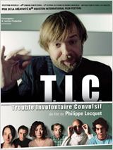 T.I.C. (Trouble involontaire convulsif) : Affiche