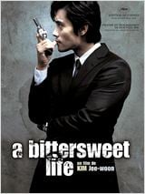 A bittersweet life : Affiche