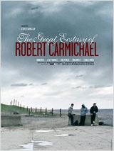 The Great Ecstasy of Robert Carmichael : Affiche