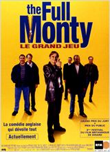 Full Monty / Le Grand jeu : Affiche
