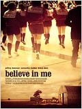 Believe in Me : Affiche