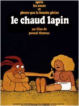 Le Chaud Lapin : Affiche