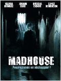 Madhouse : Affiche