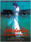 Hölderlin, le cavalier de feu : Affiche