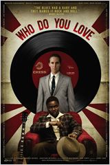 Who Do You Love : Affiche