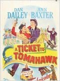 A Ticket to Tomahawk : Affiche