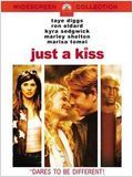 Just a Kiss : Affiche