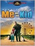 Me and the Kid : Affiche