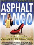Asphalt Tango : Affiche