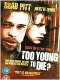 Too Young to Die ? (TV) : Affiche