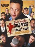 Wild West Comedy Show : 30 Days &amp; 30 Nights - Hollywood to the Heartland : Affiche