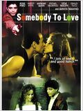 Somebody to Love : Affiche
