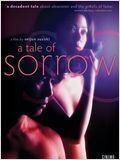 A Tale of Sorrow : Affiche
