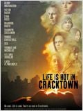 Life Is Hot in Cracktown : Affiche