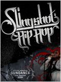 Slingshot hip hop : Affiche