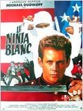 Le Ninja blanc : Affiche