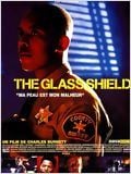 The Glass Shield : Affiche