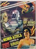 La Momie aztèque contre le robot : Affiche