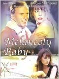 Melancoly Baby : Affiche