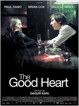 The Good Heart : Affiche