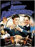 Johnny dangerously : Affiche