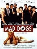 Mad dogs : Affiche