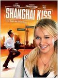 Shanghai Kiss : Affiche
