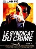 Le Syndicat du crime 2 : Affiche