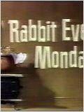 Rabbit Every Monday : Affiche