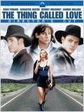The Thing Called Love : Affiche