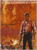 Justice sauvage : Affiche