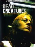 Dead Creatures : Affiche