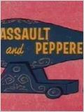 Assault and Peppered : Affiche