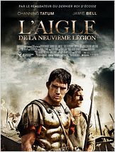 L'Aigle de la Neuvième Légion : Affiche